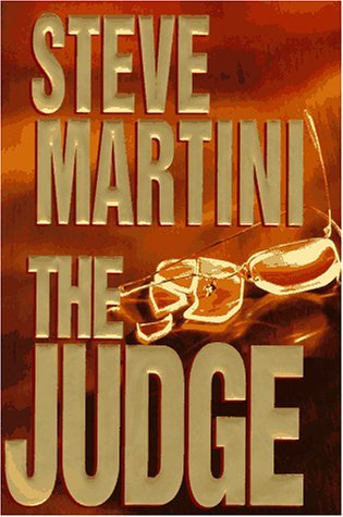 Steve Martini/The Judge
